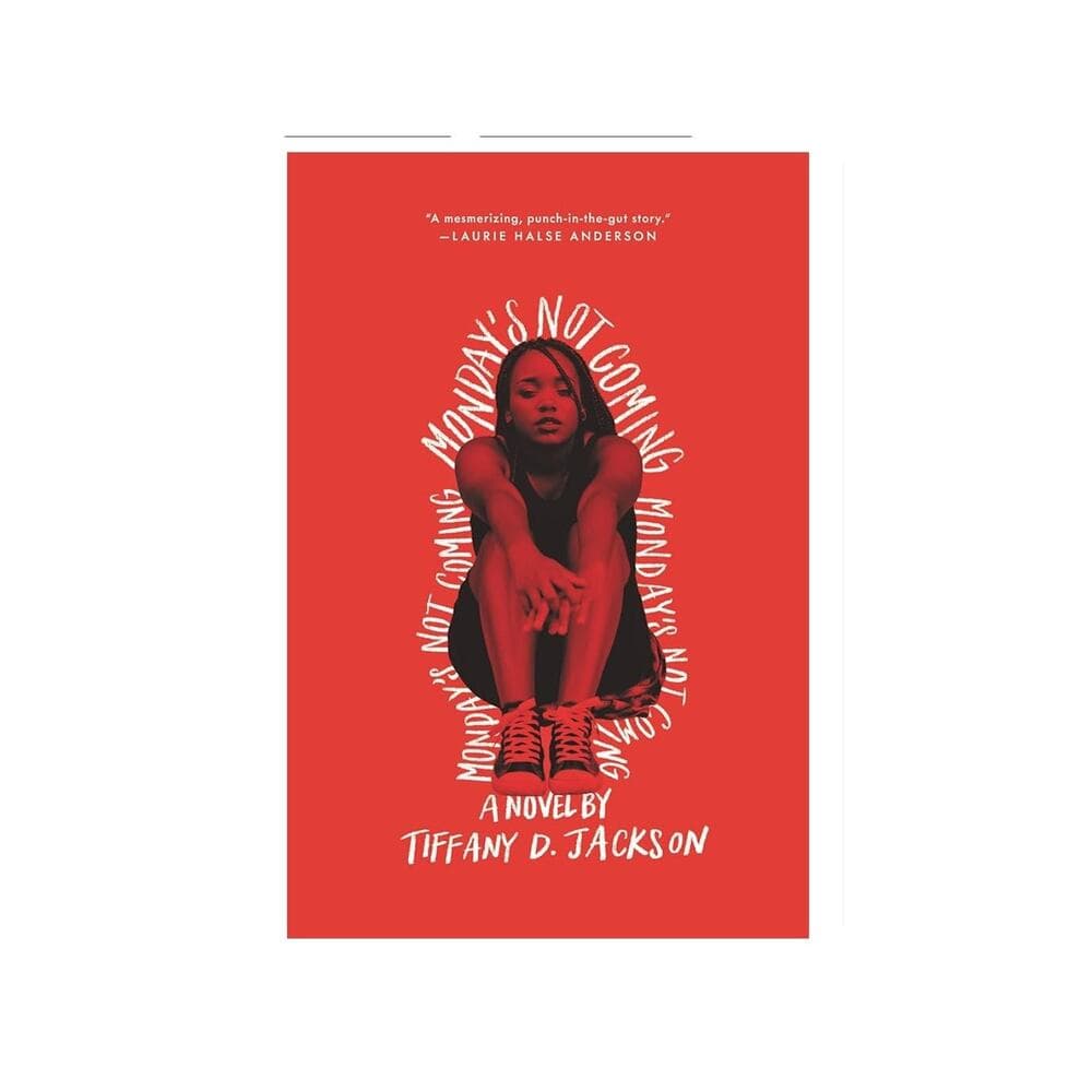 Monday’s Not Coming Book A Novel By Tiffany D. Jackson - Thumbnail 5