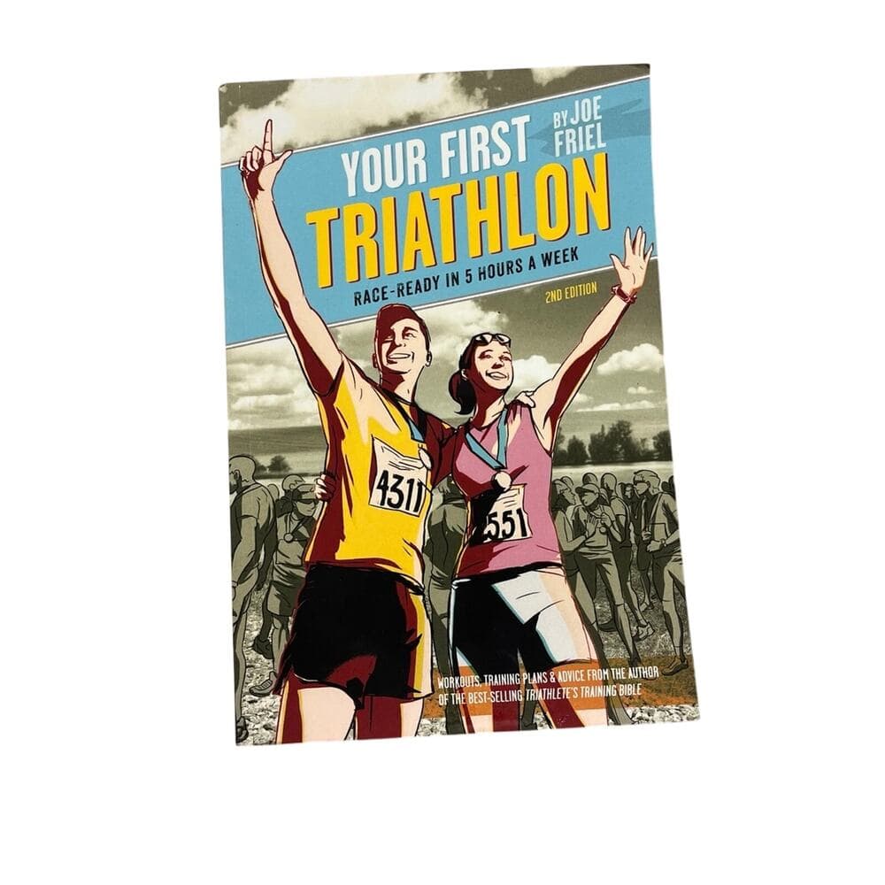 Your First Triathlon: Race-Ready in 5 Hours... by Joe Friel Paperback new - Thumbnail 2