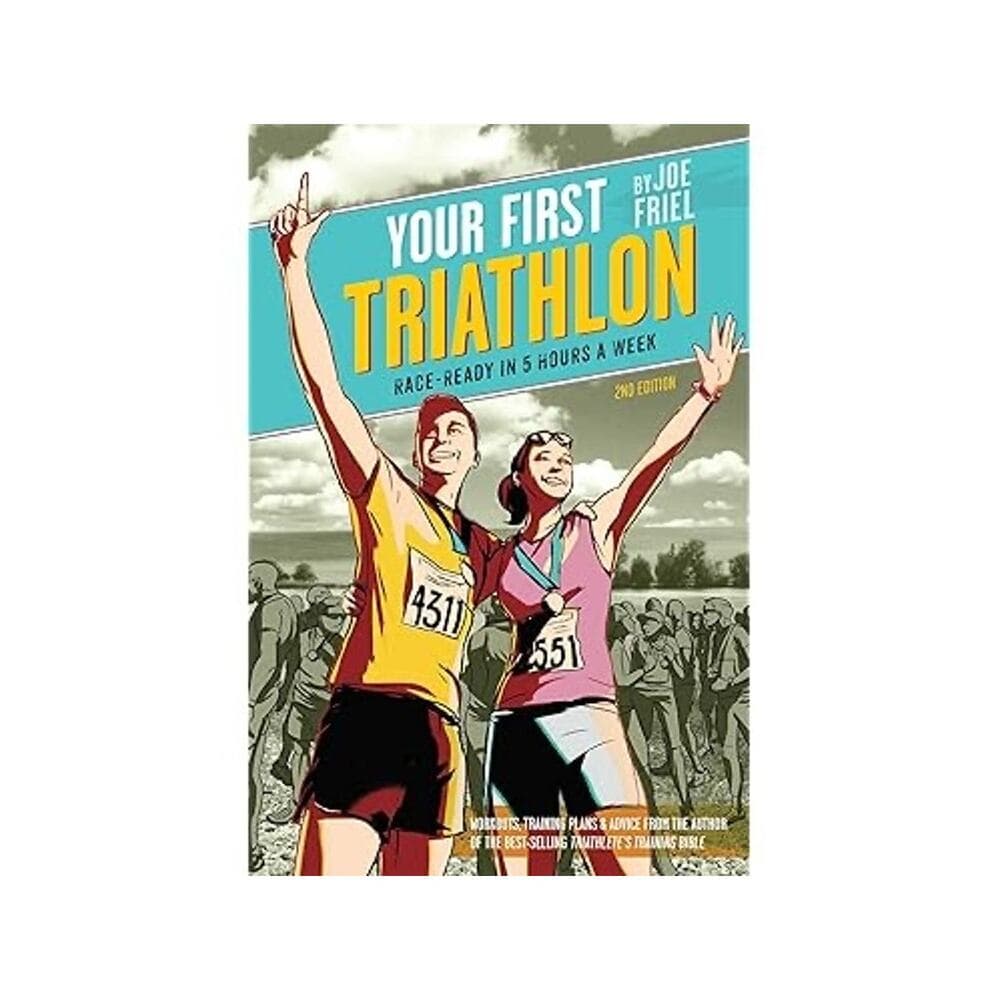 Your First Triathlon: Race-Ready in 5 Hours... by Joe Friel Paperback new - Thumbnail 4
