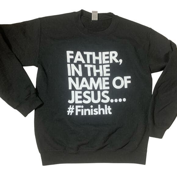 Sweatshirt Size Small father in the name of Jesus t-shirt - Thumbnail 4