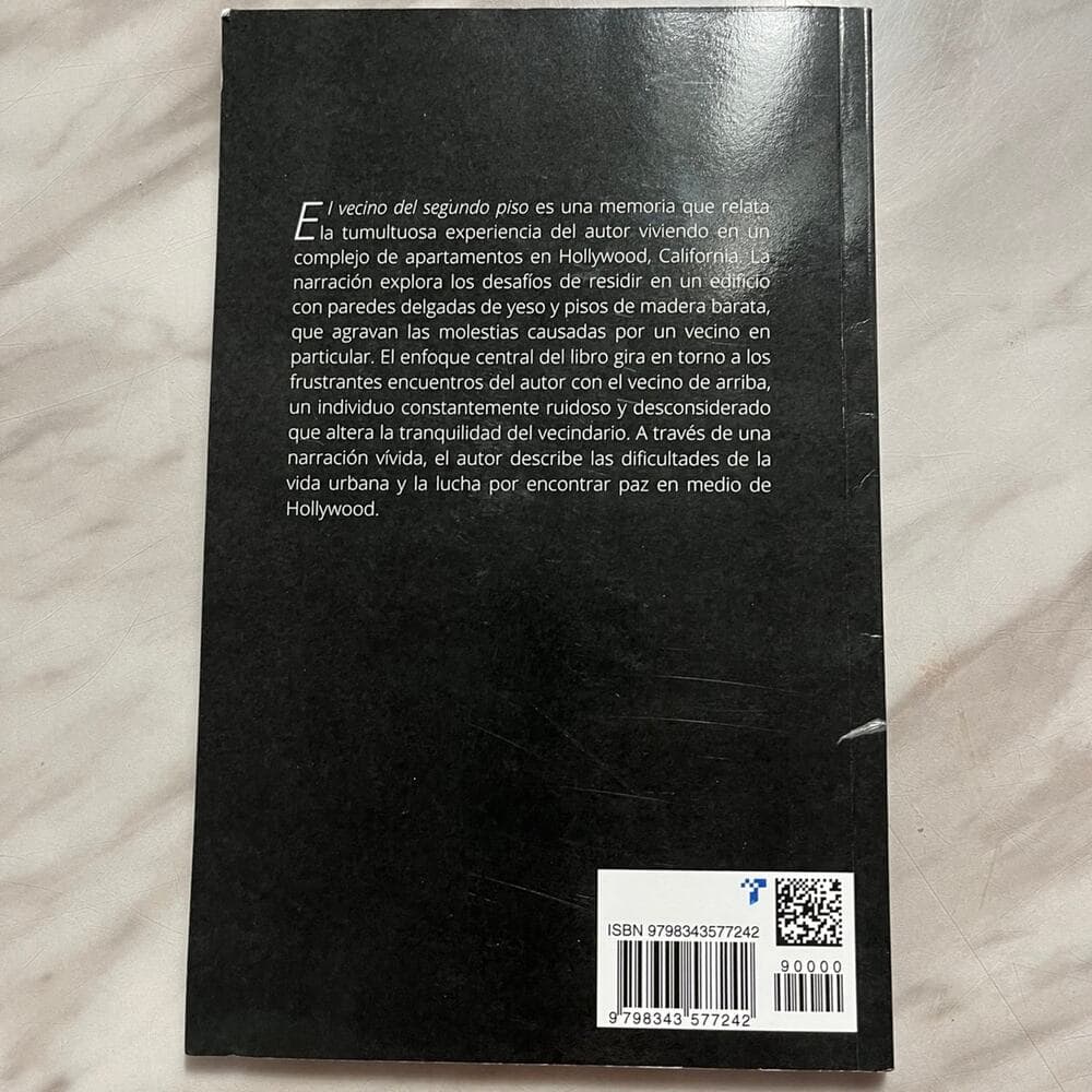 EL VECINO DEL SEGUNDO PISO: De la rabia al perdón (Spanish Edition) Book