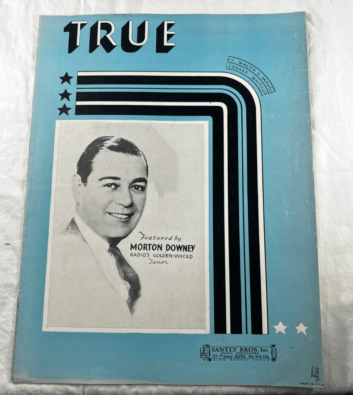 Vintage Sheet Music 1934 True Morton Downey Radio's Golden Voice Tenor Samuels