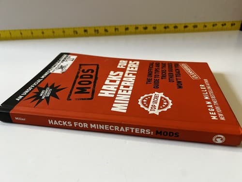 Hacks for Minecrafters: Mods The Unofficial Guide Tips Tricks Book Guide Refer - Thumbnail 2