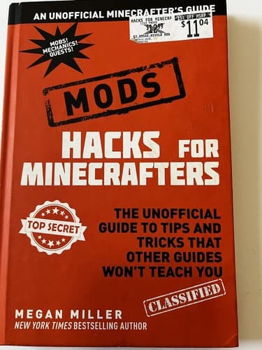 Hacks for Minecrafters: Mods The Unofficial Guide Tips Tricks Book Guide Refer - Thumbnail 4