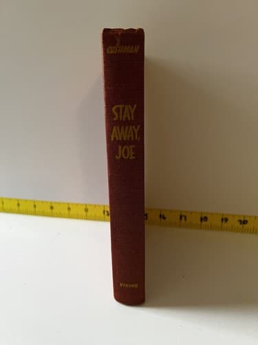 Stay Away Joe by Dan Cushman 1953 Hard Cover HC First Edition Hardback Vintage - Thumbnail 3