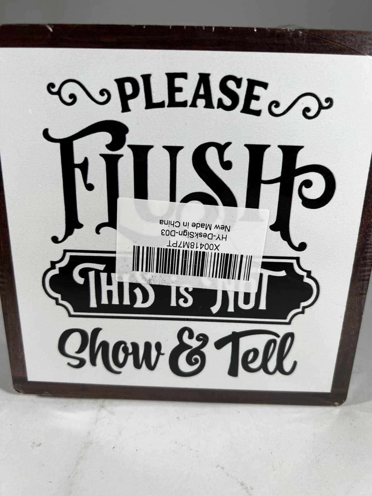 NEW Funny Bathroom Sign Please Flush Not Show and Tell Quote Toilet 5" x 5 " - Thumbnail 4