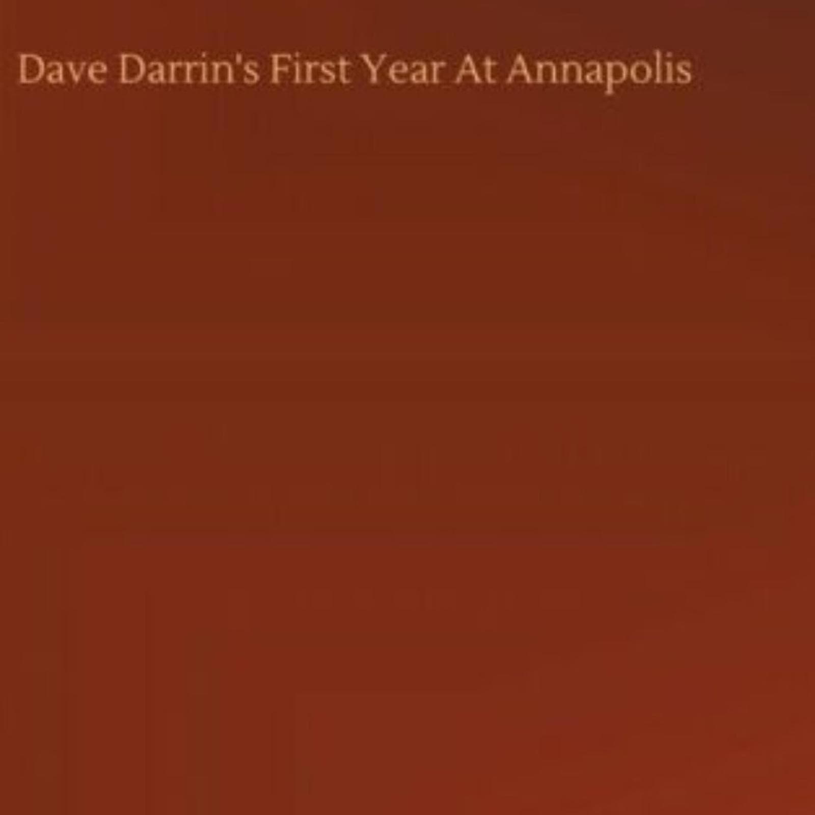 Dave Darrin's First Year At Annapolis Hardcover July 28, 2020