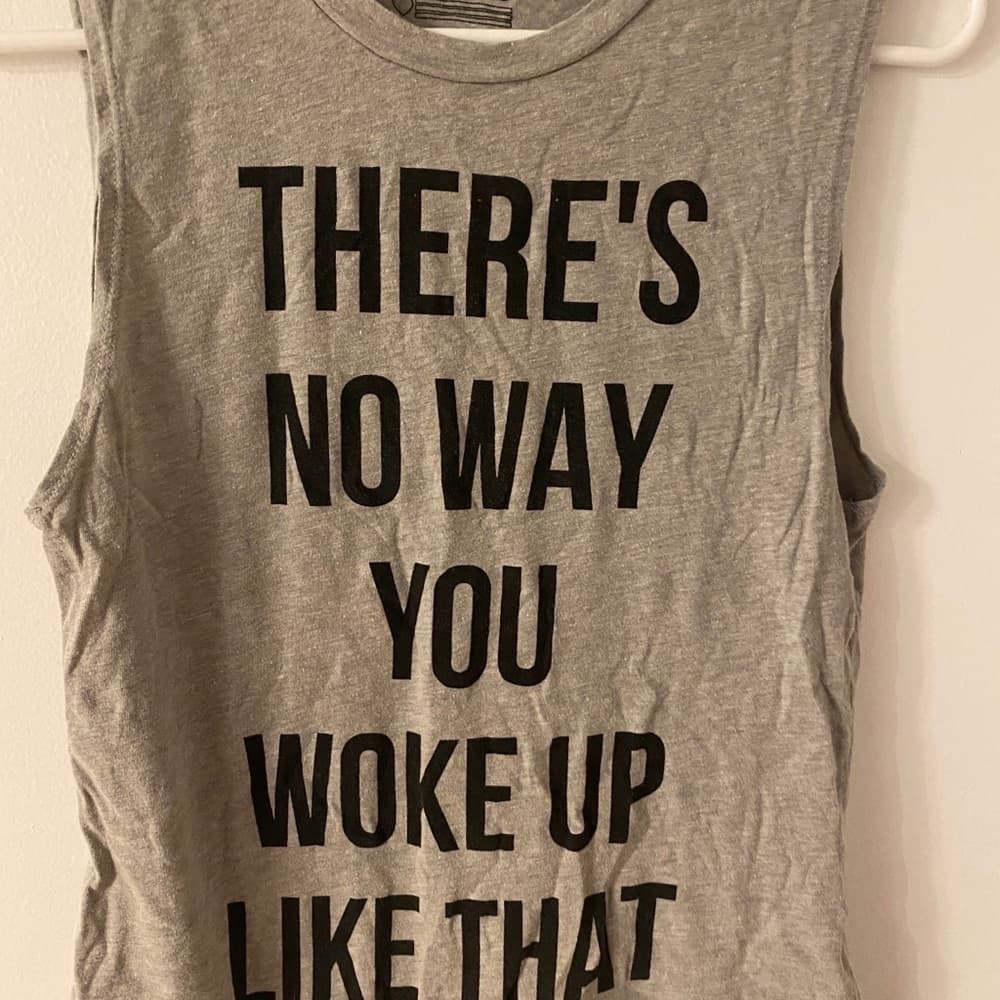 Freeze Graphic Tank Top There’s No Way You Woke Up Like That Small Minimalist - Thumbnail 6