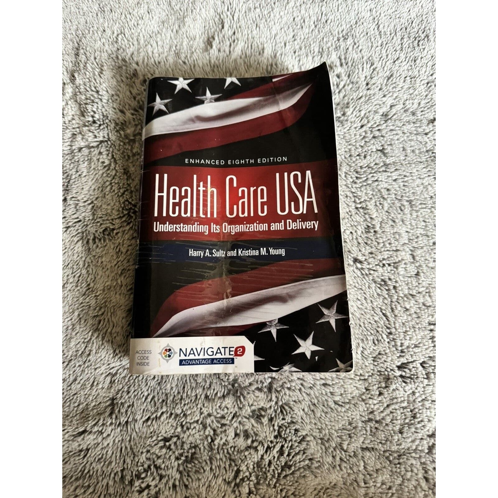 Health Care USA: Understanding Its Organization and Delivery by Young