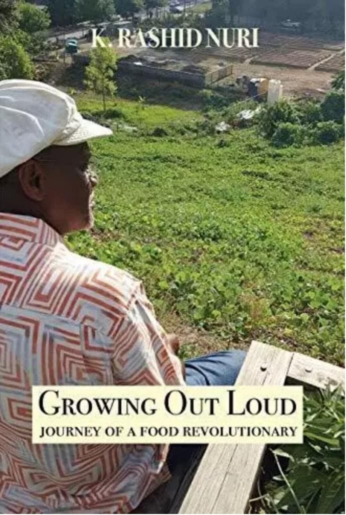 Growing Out Loud: Journey of a Food Revolutionary