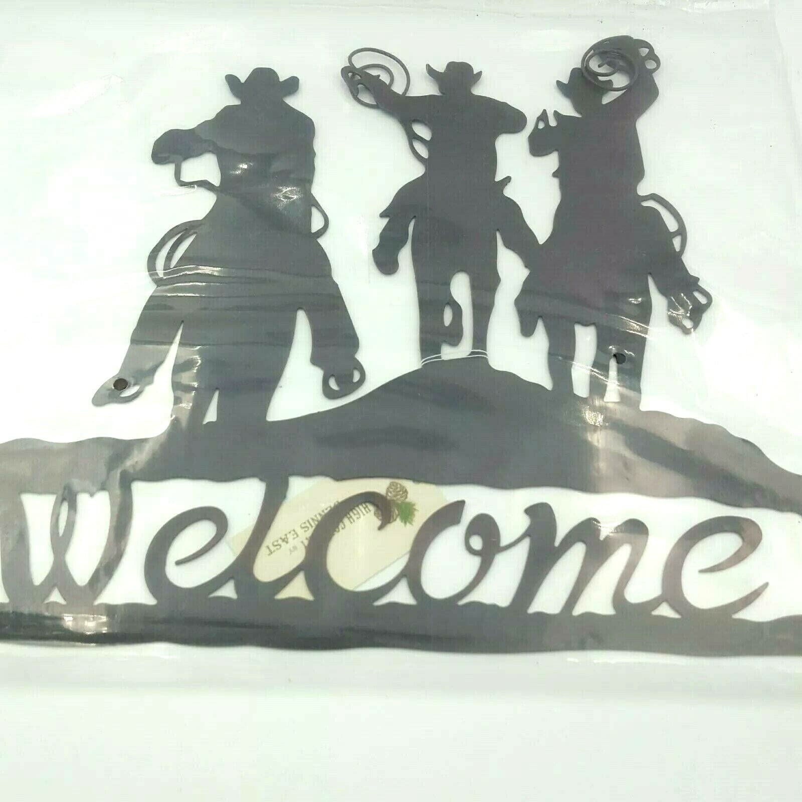 Western Cowboy Horse Roping Welcome Sign High Country By Dennis East Metal Brown