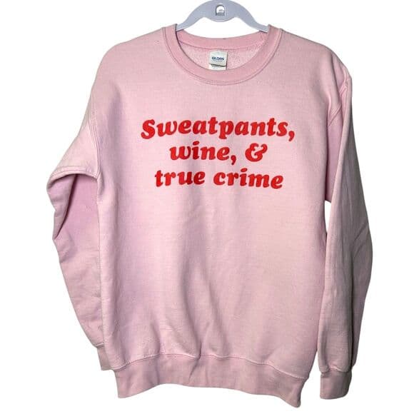 pink crewneck "Sweatpants, wine, & true crime"sweatshirt Small - Thumbnail 7