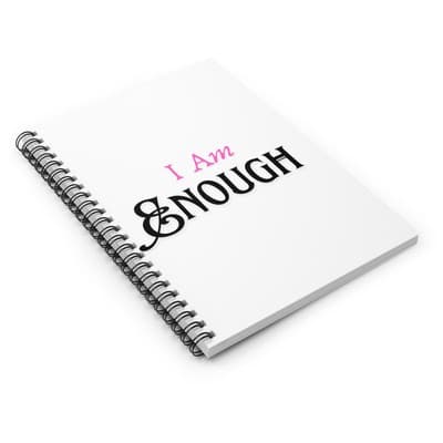 I Am Enough Spiral Notebook | Self-Worth Affirmation Journal | Ruled Pages - Thumbnail 3