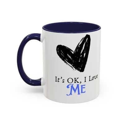 It’s OK I Love Me Mug 11oz 15oz | Self Love Coffee Cup Empowerment Gift for Her - Thumbnail 3
