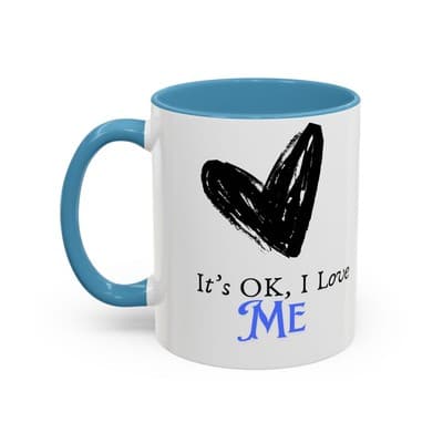 It’s OK I Love Me Mug 11oz 15oz | Self Love Coffee Cup Empowerment Gift for Her - Thumbnail 3