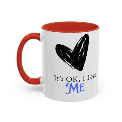 It’s OK I Love Me Mug 11oz 15oz | Self Love Coffee Cup Empowerment Gift for Her - Thumbnail 3