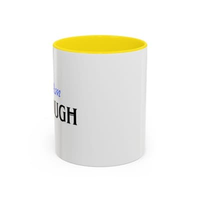I Am Enough Affirmation Mug 11oz 15oz | Self Love Coffee Cup | Gift for Women