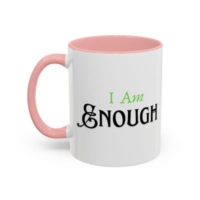 I Am Enough Green Affirmation Mug 11oz 15oz | Motivational Gift for Women - Thumbnail 3