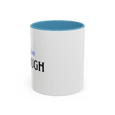 I Am Enough Affirmation Mug 11oz 15oz | Self Love Coffee Cup | Gift for Women