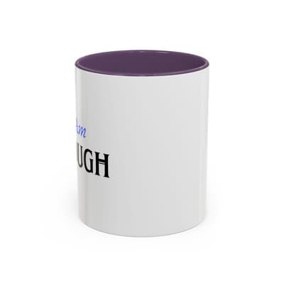 I Am Enough Affirmation Mug 11oz 15oz | Self Love Coffee Cup | Gift for Women
