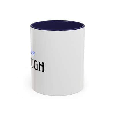 I Am Enough Affirmation Mug 11oz 15oz | Self Love Coffee Cup | Gift for Women