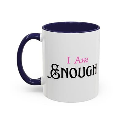 I Am Enough Affirmation Coffee Mug 11oz 15oz | Self Love Gift for Women, Friends - Thumbnail 3