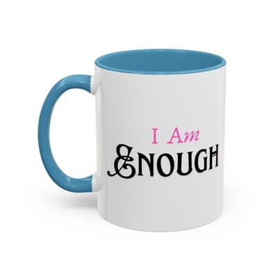I Am Enough Affirmation Coffee Mug 11oz 15oz | Self Love Gift for Women, Friends - Thumbnail 3