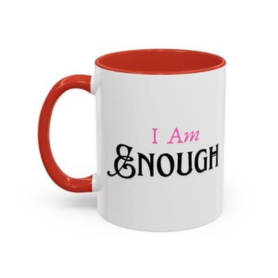 I Am Enough Affirmation Coffee Mug 11oz 15oz | Self Love Gift for Women, Friends - Thumbnail 3