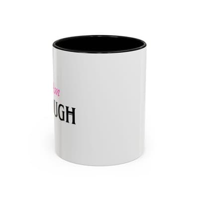 I Am Enough Affirmation Coffee Mug 11oz 15oz | Self Love Gift for Women, Friends - Thumbnail 3