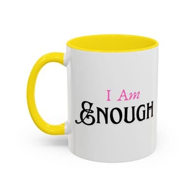 I Am Enough Affirmation Coffee Mug 11oz 15oz | Self Love Gift for Women, Friends - Thumbnail 3