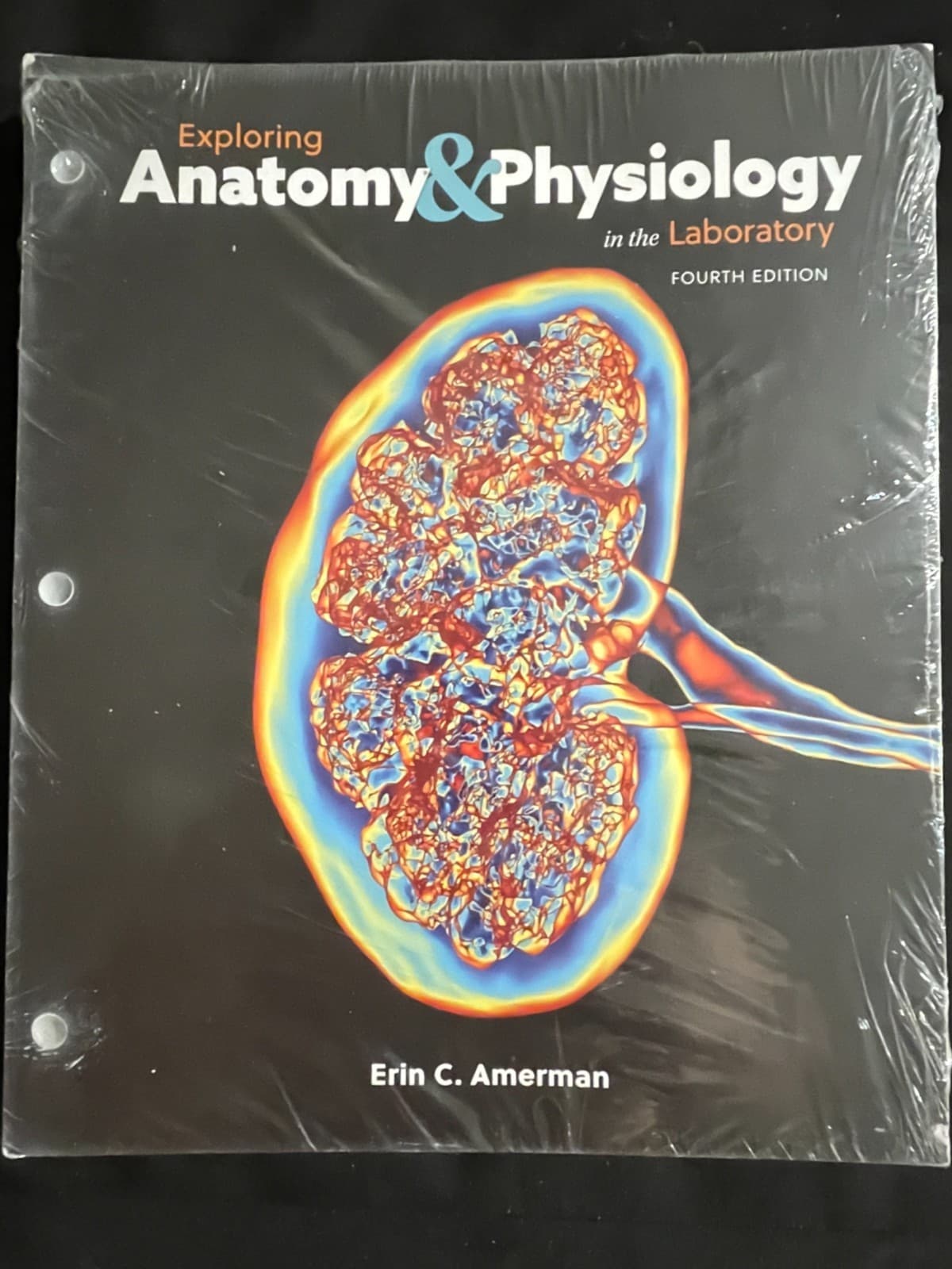 Exploring Anatomy & Physiology in the Laboratory 4th Edition by Erin C.