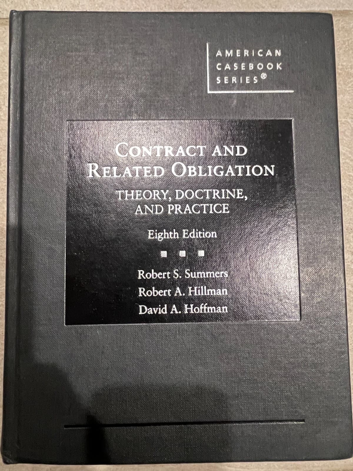 Contract and Related Obligation: Theory, Doctrine & Practice 8th Ed. *Acceptable