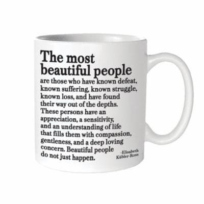 Quotable  the Most Beautiful People.....  Quote Mug