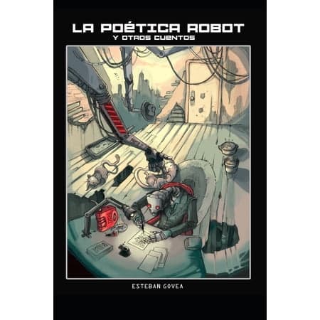 La Poética Robot : Y Otros Cuentos (Paperback) - Thumbnail 2