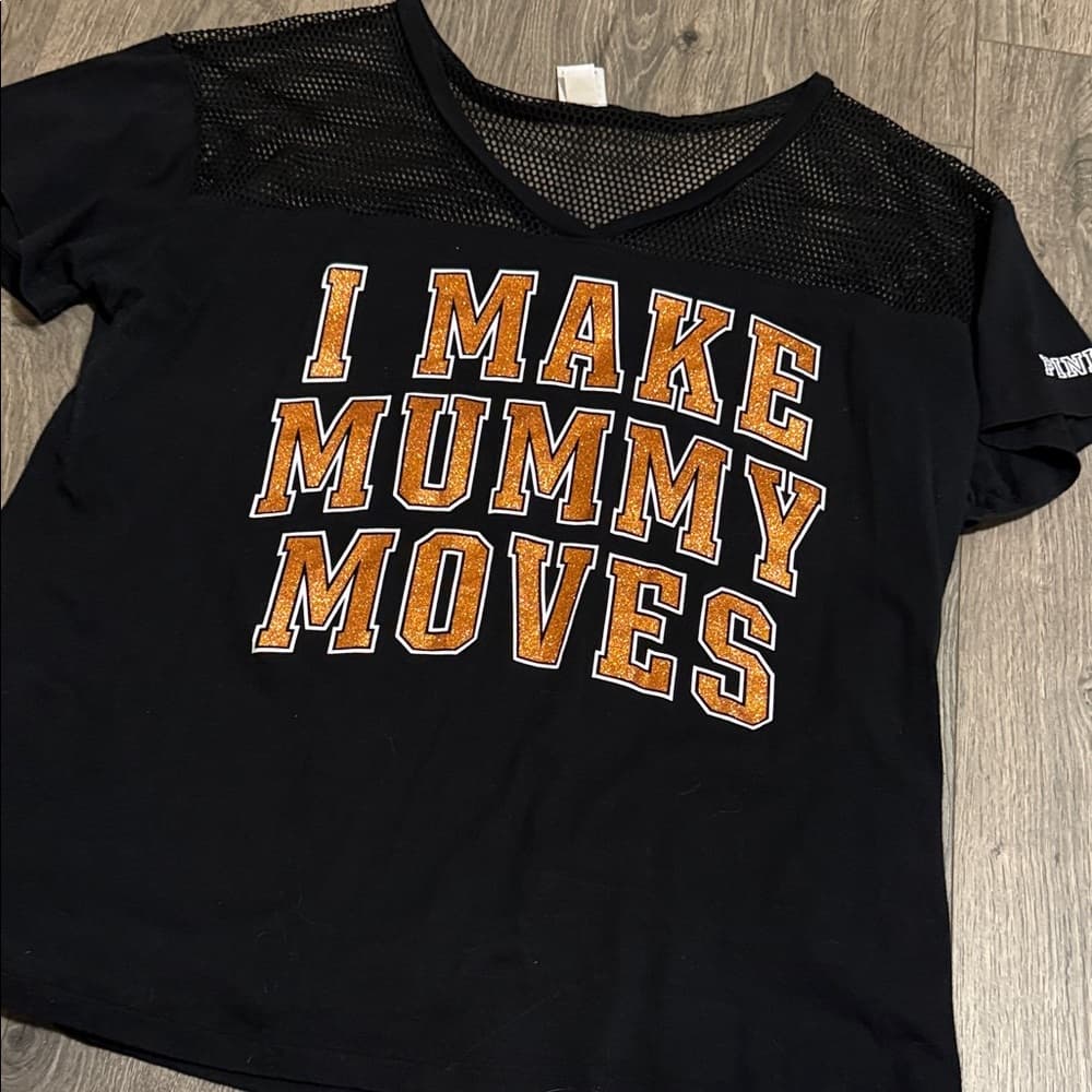 Victoria Secret Pink 'I Make Mummy Moves' Graphic jersey tee large - Thumbnail 3