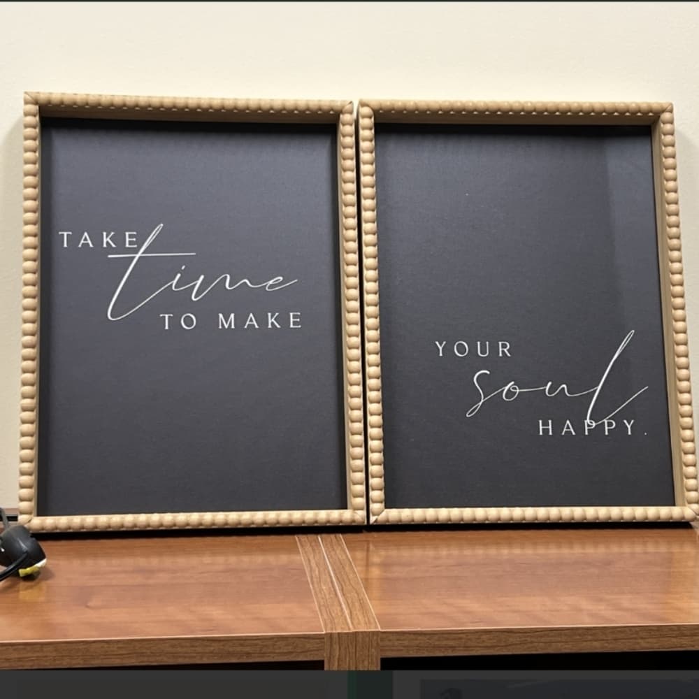 Wall Art- Wall Decor~ Set of Two “Take Time to Make Your Soul Happy” - Thumbnail 9