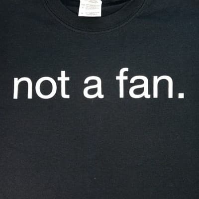 Black Not A Fan Graphic T Shirt Size Small - Thumbnail 4