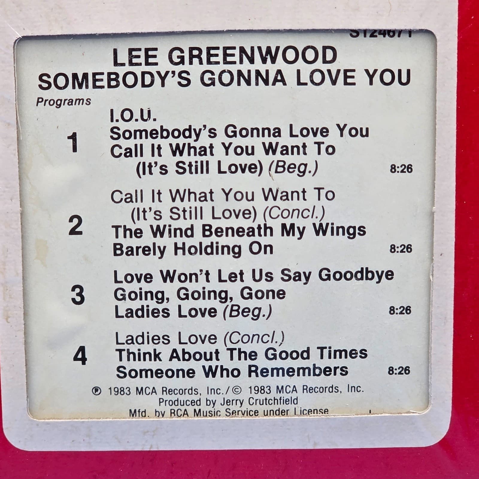 Lee Greenwood Somebody's Got To Love You Sealed 8 Track Tape MCA 1983 S12461 - Thumbnail 6