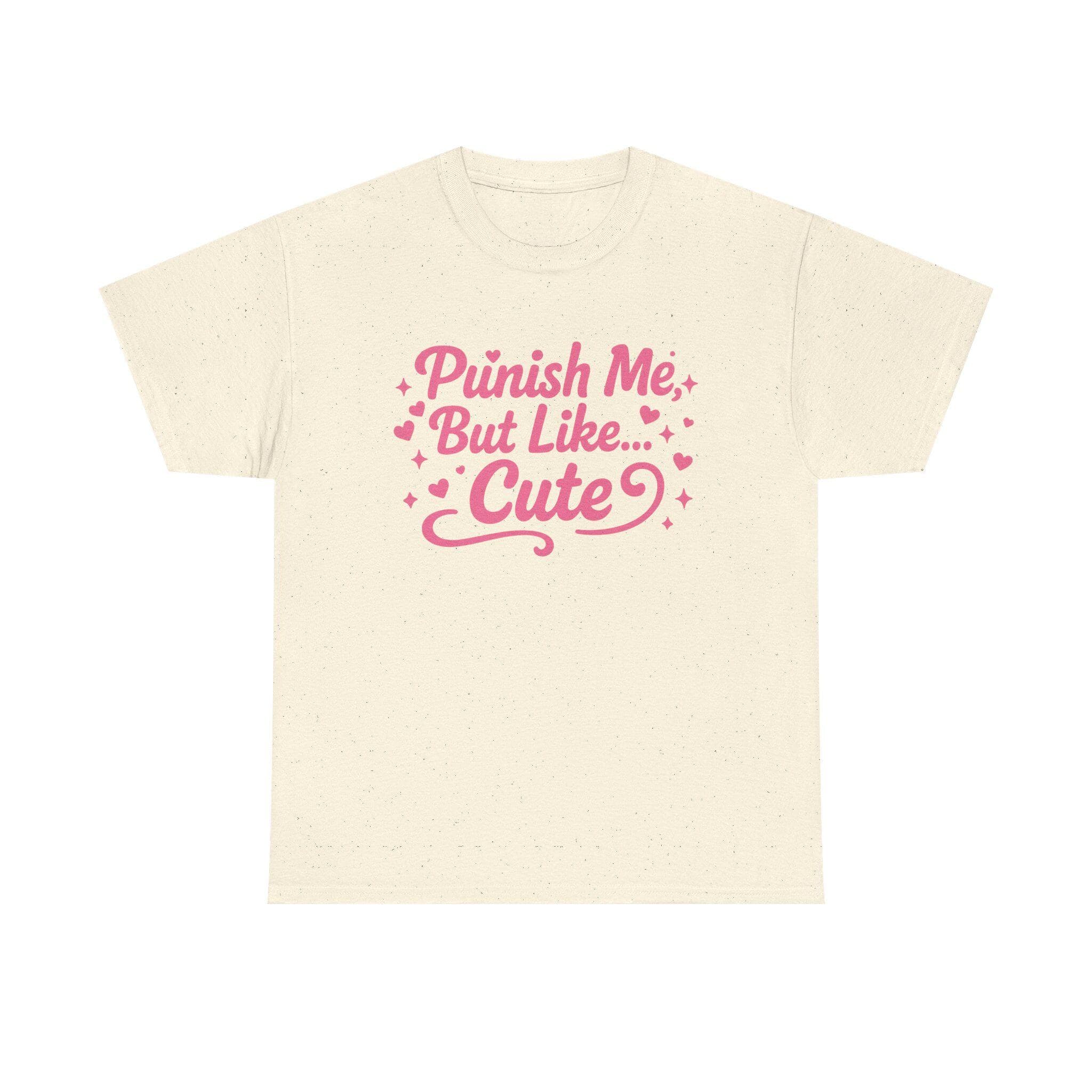 Punish Me But Cute Tee | Flirty Bratty Kink Humor Shirt | Playful Submissive Vibe Top for Mischief Lovers - Thumbnail 13