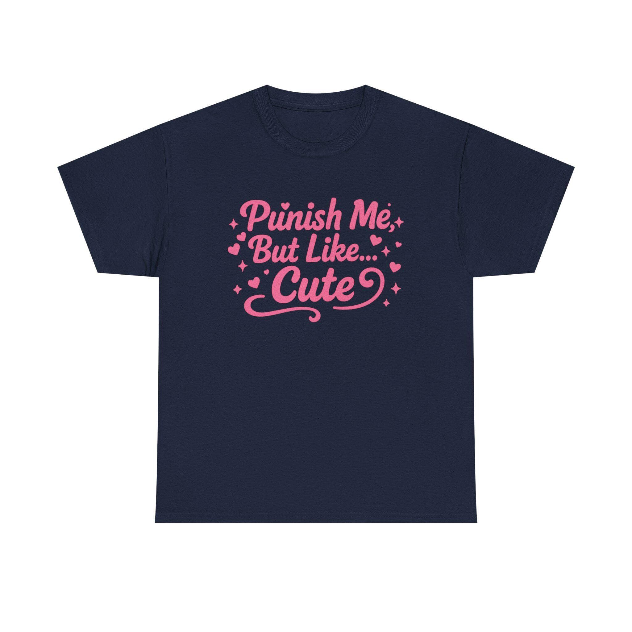 Punish Me But Cute Tee | Flirty Bratty Kink Humor Shirt | Playful Submissive Vibe Top for Mischief Lovers - Thumbnail 10