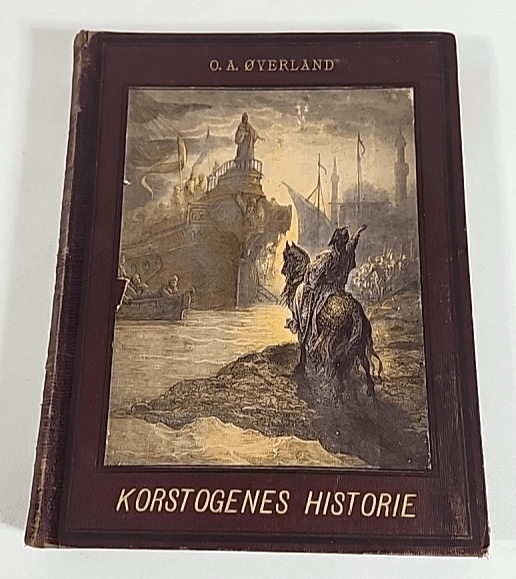 Korstogenes Historie. Med 60 Helsides Hardcover Book 1900