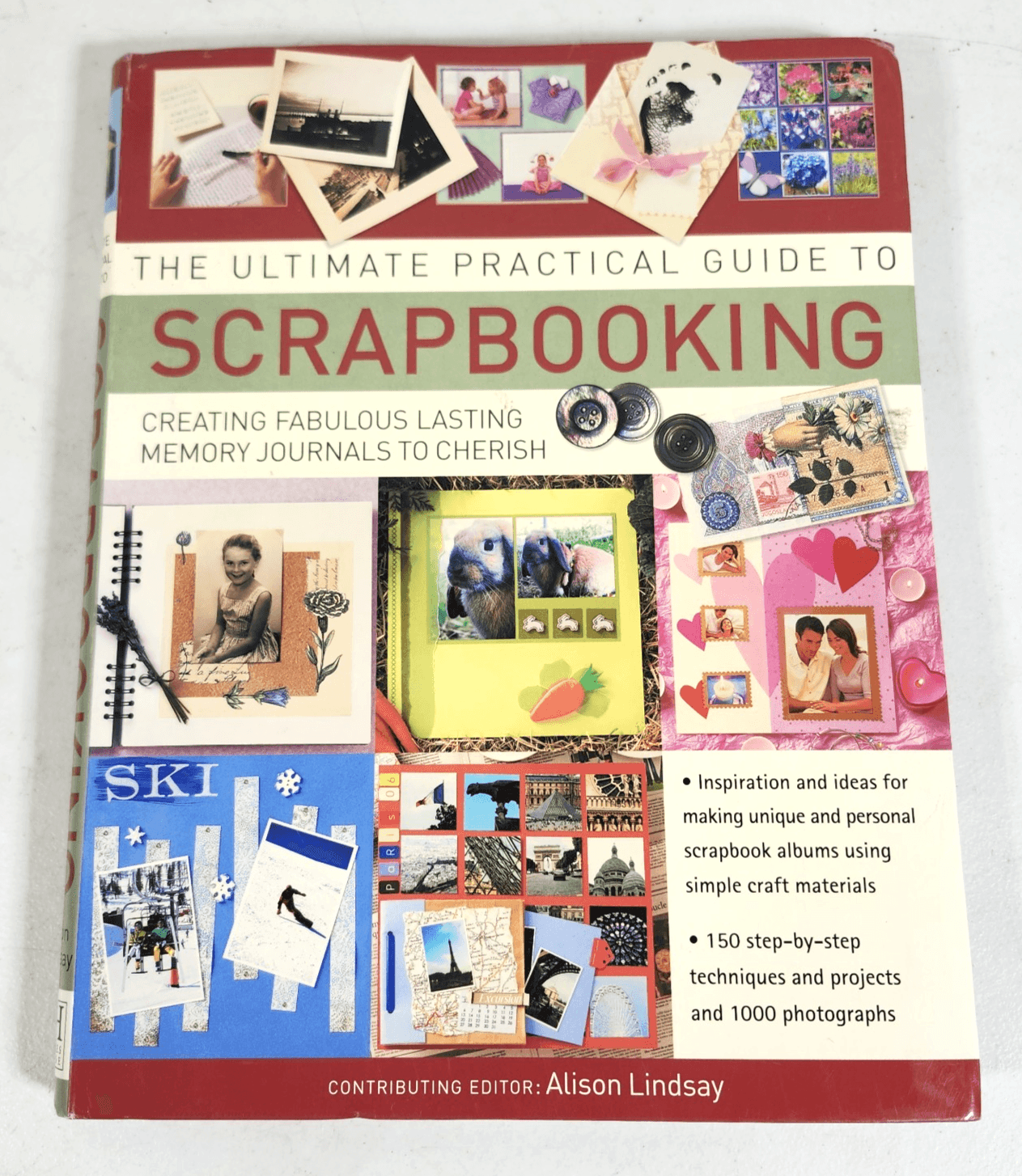 The Ultimate Practical Guide To Scrapbook Alison Lindsay