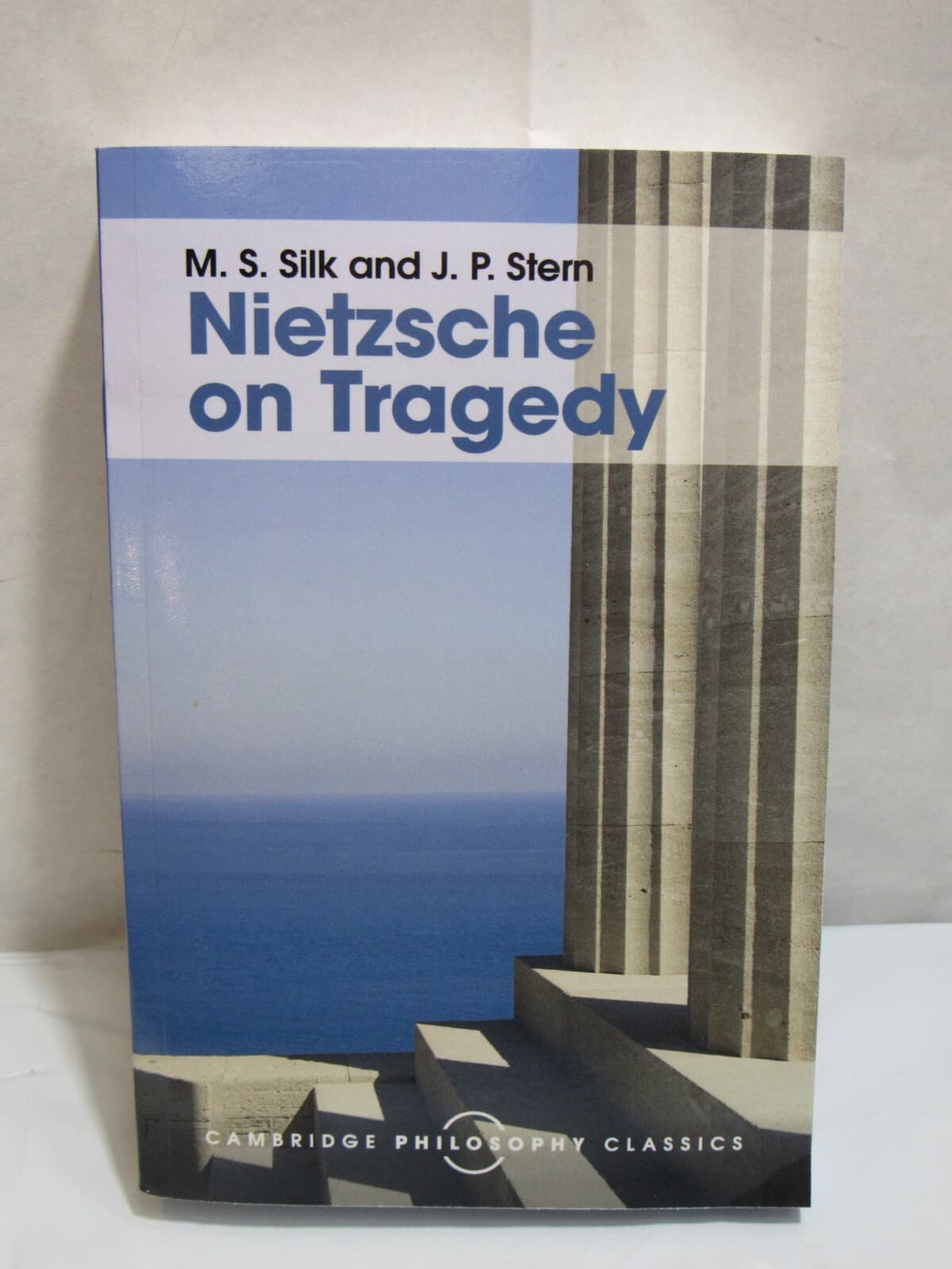 Nietzsche on Tragedy by M.S. Silk (English) Paperback Book I18J