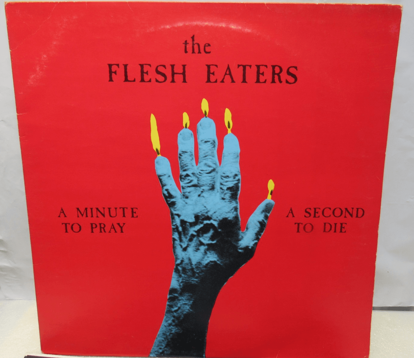 FLESH EATERS A Minute To Pray Second To Die Expanded LP 1982 Lyric Inner X34JJ