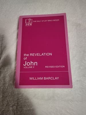 The Daily Study Bible Revelation of John Vol 2 Revised William Barclay
