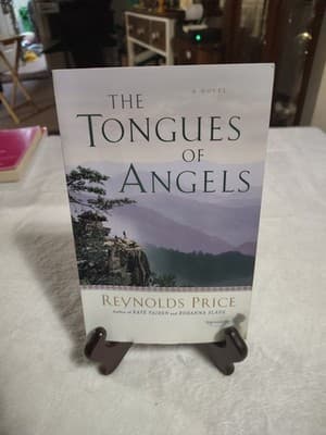 Tongues of Angels : A Novel by Reynolds Price (2000, Trade Paperback)