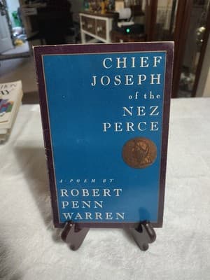CHIEF JOSEPH OF THE NEZ PERCE 1983 PB Poem by Robert Penn Warren
