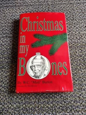 Christmas in My Bones - Hardcover, by Burton William C.; Burton - Acceptable n
