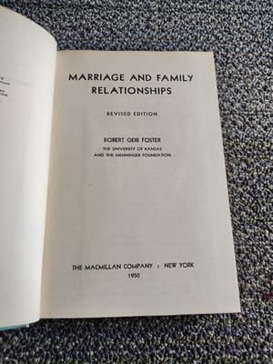 Marriage And Family Relationships, Robert Foster 1950 Revised Ed. No Dust Jacket - Thumbnail 4