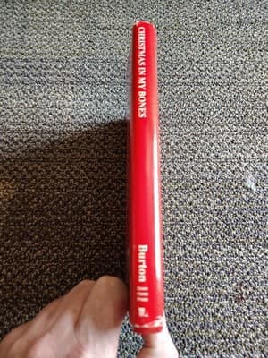 Christmas in My Bones - Hardcover, by Burton William C.; Burton - Acceptable n - Thumbnail 4